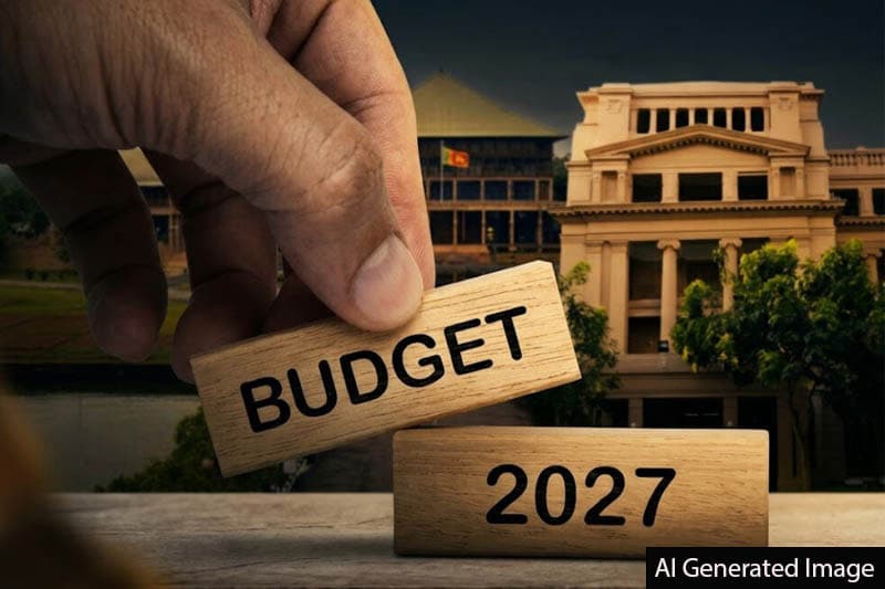 அரசின் 2027 வரவு செலவுத் திட்ட எல்லை 5 டிரில்லியன் ரூபாவுக்குள் முடக்கம்?